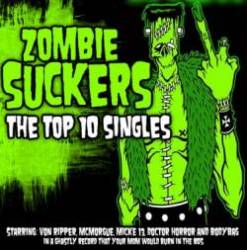 Zombiesuckers : The Top 10 Singles